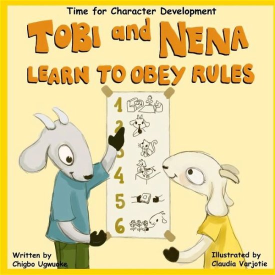 Cover for Chigbo Ugwuoke · Tobi And Nena Learn to Obey Rules (Pocketbok) (2017)