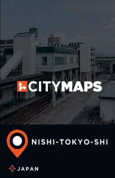 Cover for James McFee · City Maps Nishi-Tokyo-shi Japan (Paperback Book) (2017)