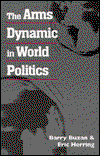 Cover for Barry Buzan · Arms Dynamic in World Politics (Paperback Book) [New Ed. edition] (1998)