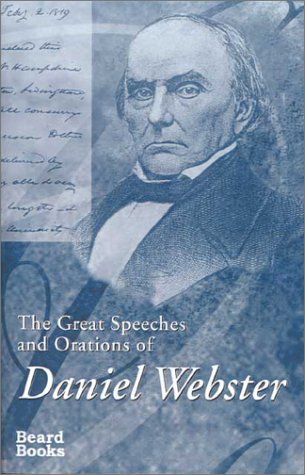 Cover for Edwin P. Whipple · The Great Speeches and Orations of Daniel Webster (Hardcover Book) (2001)
