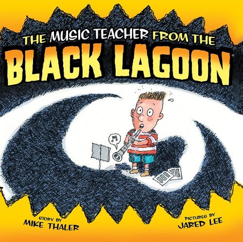 Cover for Mike Thaler · Music Teacher from the Black Lagoon (Black Lagoon Set 1) (Innbunden bok) (2011)