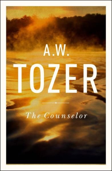 Cover for A. W. Tozer · Counselor, The (Paperback Book) (2015)