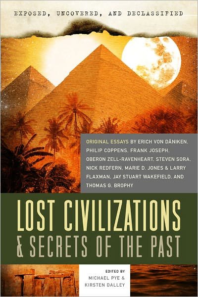 Cover for Michael Pye · Exposed, Uncovered, and Declassified: Lost Civilizations &amp; Secrets of the Past: Original Essays by Erich Von Daniken, Philip Coppens, Frank Joseph, Oberon Zell-Ravenheart, Steven Sora, Nick Redfern, Marie D. Jones &amp; Larry Flaxman, and Thomas G. Brophy (Paperback Book) (2012)