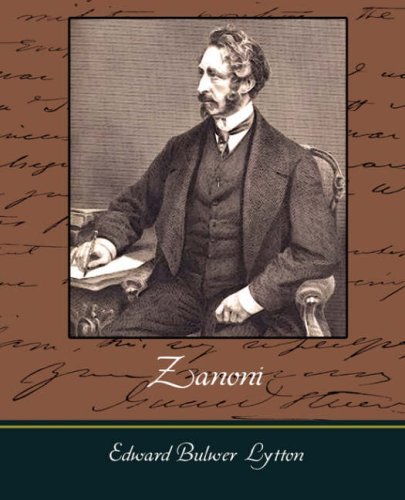 Zanoni - Edward Bulwer Lytton - Books - Book Jungle - 9781604247961 - December 24, 2007
