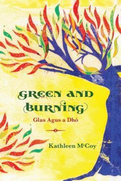 Cover for Kathleen McCoy · Green and Burning (Paperback Book) (2016)