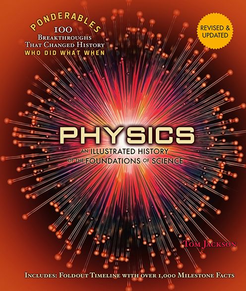 Cover for Tom Jackson · Physics: An Illustrated History of the Foundations of Science (Ponderables) - Ponderables (Hardcover Book) (2017)