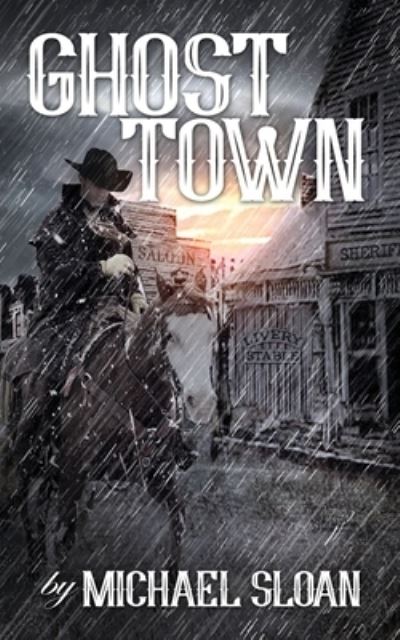 Cover for Michael Sloan · Ghost Town (Paperback Book) (2021)