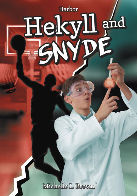 Hekyll and Snyde - Michelle L. Brown - Books - Jolly Fish Press - 9781631638961 - 2025