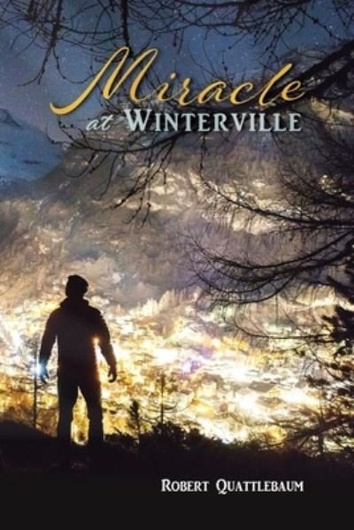 Cover for Robert Quattlebaum · Miracle at Winterville (Bok) (2019)