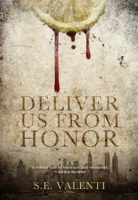 Cover for S E Valenti · Deliver Us from Honor (Hardcover Book) (2015)