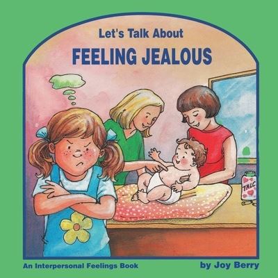 Cover for Joy Berry · Let's Talk about Feeling Jealous (Book) (2021)