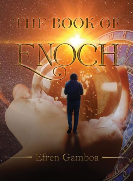 Cover for Efren Gamboa · The Book of Enoch (Hardcover Book) (2021)