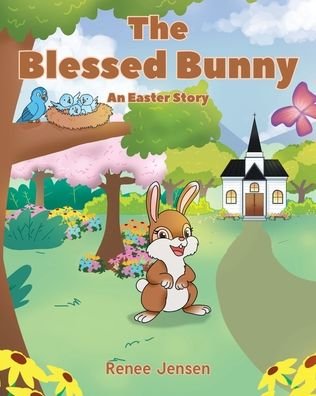 Cover for Renee Jensen · The Blessed Bunny (Paperback Book) (2021)