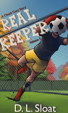 Cover for D L Sloat · Real Keeper (Inbunden Bok) (2020)