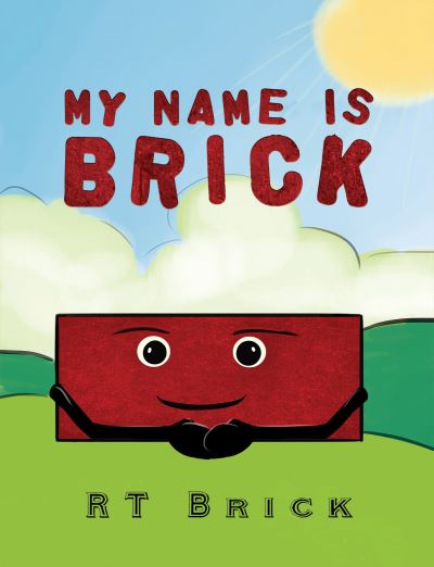 Cover for RT Brick · My Name Is Brick (Paperback Book) (2021)