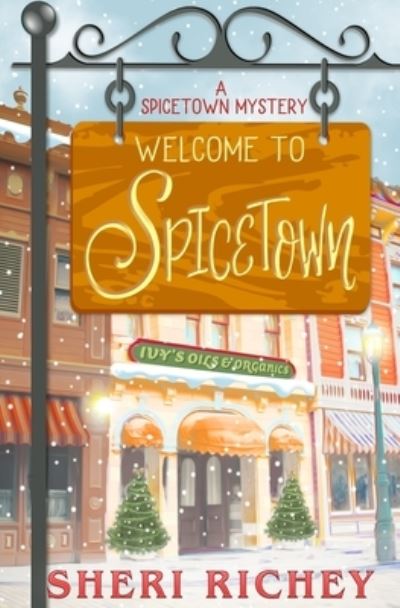 Cover for Sheri Richey · Welcome to Spicetown (Paperback Book) (2019)