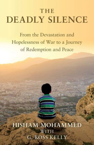 The Deadly Silence - Hisham Mohammed - Books - Gatekeeper Press - 9781662906961 - December 20, 2021