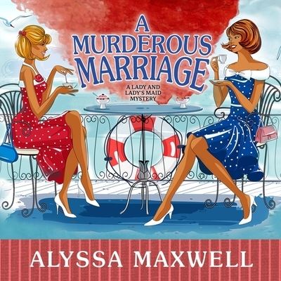 Cover for Alyssa Maxwell · A Murderous Marriage (CD) (2019)