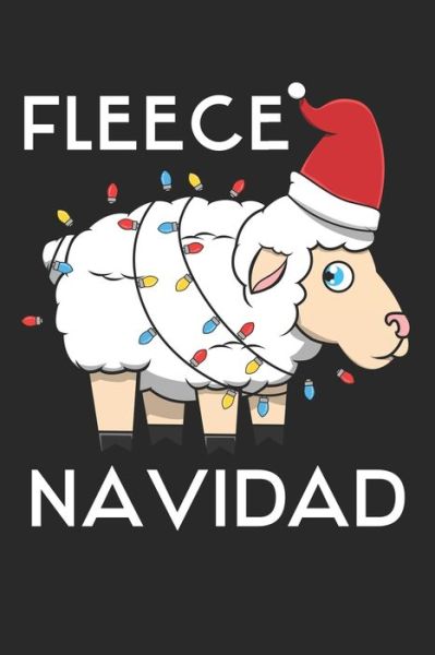 Cover for Frohe Weihnachten Journal Geschenke und Geschenkideen · Fleece Navidad (Taschenbuch) (2019)