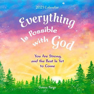 Cover for Donna Fargo · Everything Is Possible with God (Calendar) (2022)