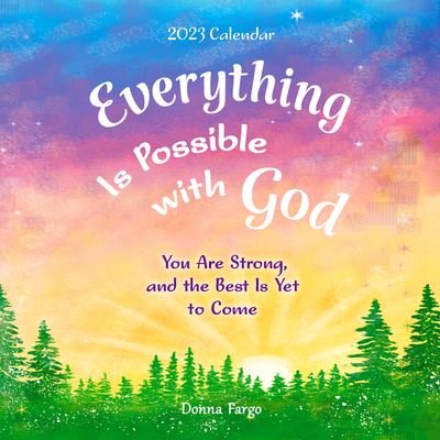 Cover for Donna Fargo · Everything Is Possible with God (Kalender) (2022)