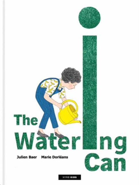 Cover for Julien Baer · The Watering Can (Hardcover Book) (2025)