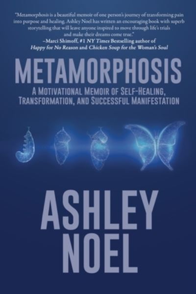 Cover for Ashley Noel · Metamorphosis (Book) (2023)