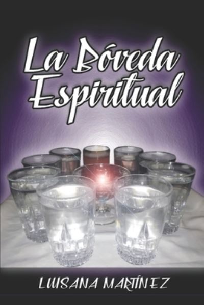 Cover for Luisana Martinez · La Boveda Espiritual (Paperback Book) (2019)