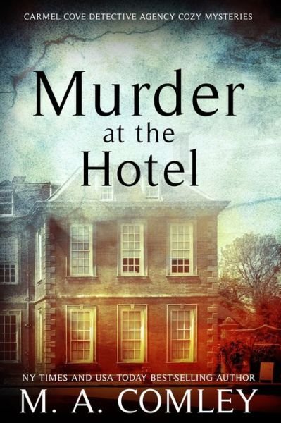 Cover for M A Comley · Murder At The Hotel (Paperback Book) (2019)