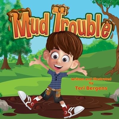 Cover for Teri Bergens · Mud Trouble (Paperback Book) (2020)