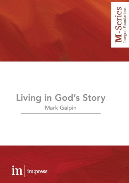 Cover for Mark Galpin · Living in God's Story (Paperback Book) (2018)