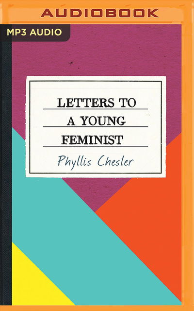 Letters to a Young Feminist - Phyllis Chesler - Audiobook - BRILLIANCE AUDIO - 9781721348961 - 30 kwietnia 2019