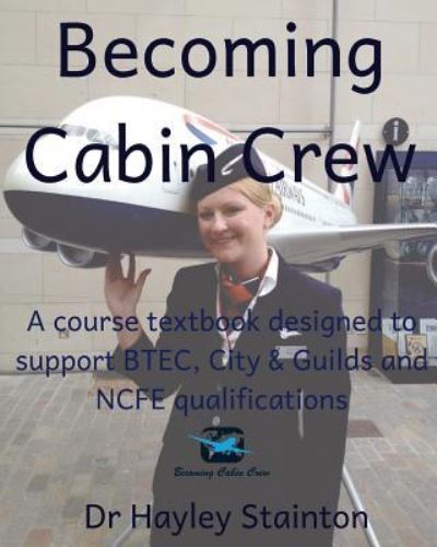 Cover for Hayley Stainton · Becoming Cabin Crew (Paperback Book) (2018)