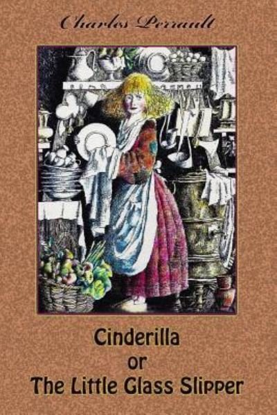 Cover for Charles Perrault · Cinderilla or the Little Glass Slipper (Paperback Book) (2018)