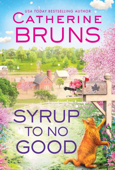 Cover for Catherine Bruns · Syrup to No Good - Maple Syrup Mysteries (Paperback Book) (2023)