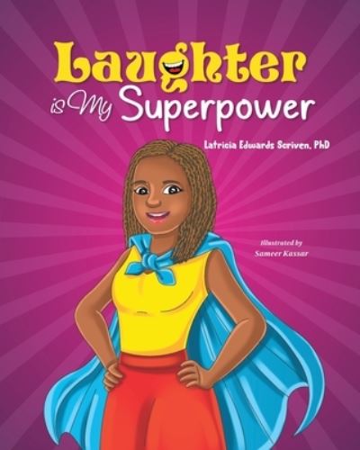 Cover for Latricia Scriven · Laughter Is My Superpower (Paperback Book) (2021)