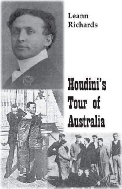 Cover for Leann Richards · Houdini's Tour of Australia (Paperback Book) (2018)