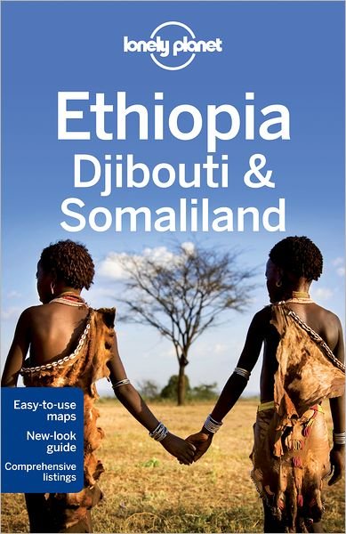 Lonely Planet Country Guides: Ethiopia, Djibouti & Somaliland - Jean-Bernard Carillet - Bøker - Lonely Planet - 9781741797961 - 7. juni 2013