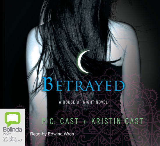 Cover for P. C. Cast · Betrayed - A House of Night (Audiobook (MP3)) [Unabridged edition] (2010)