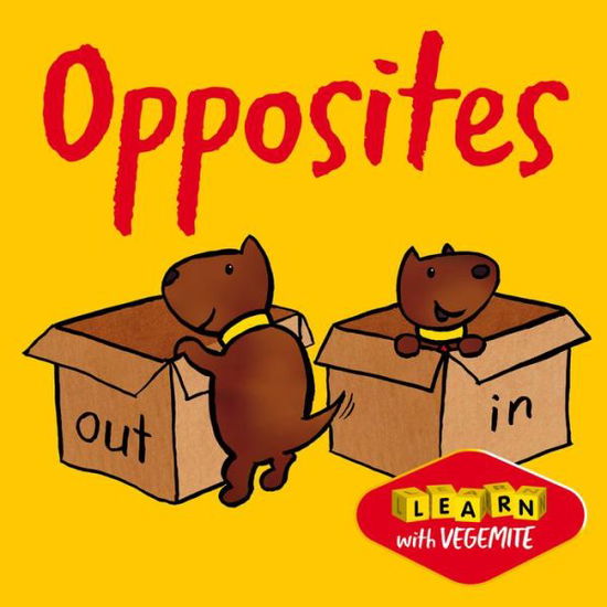 Cover for New Holland Publishers · Opposites Learn with Vegemite (Board book) (2021)