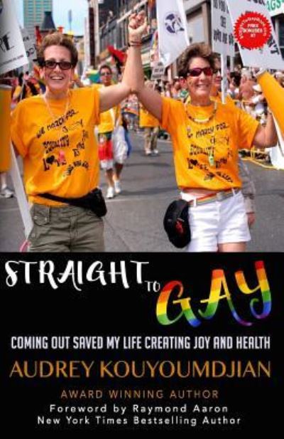 Cover for Audrey Kouyoumdjian · Straight to Gay (Paperback Book) (2018)