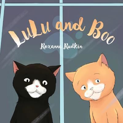 Cover for Roxanne Rudkin · Lulu and Boo (Taschenbuch) (2018)