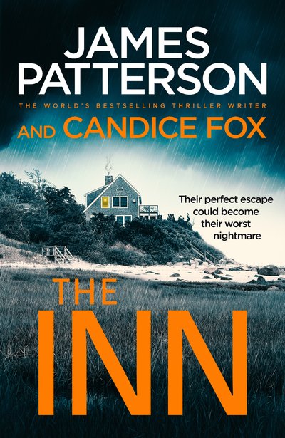 Cover for James Patterson · The Inn: Their perfect escape could become their worst nightmare (Hardcover bog) (2019)
