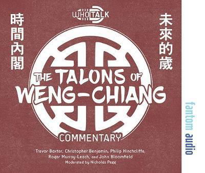 The Talons of Weng-Chiang - Who Talk - Nicholas Pegg - Audiolivros - Fantom Films Limited - 9781781962961 - 1 de fevereiro de 2018