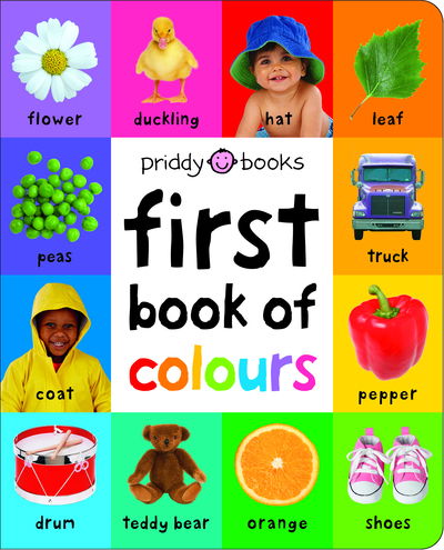 Cover for Roger Priddy · First Book of Colours (Large Ed) - First 100 Soft To Touch (Hardcover Book) [Large edition] (2019)