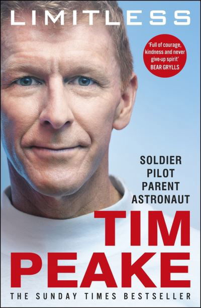 Cover for Tim Peake · Limitless: The Autobiography: The bestselling story of Britain’s inspirational astronaut (Paperback Book) (2021)