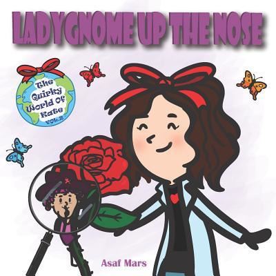 Cover for Asaf Mars · Ladygnome Up the Nose (Paperback Book) (2019)