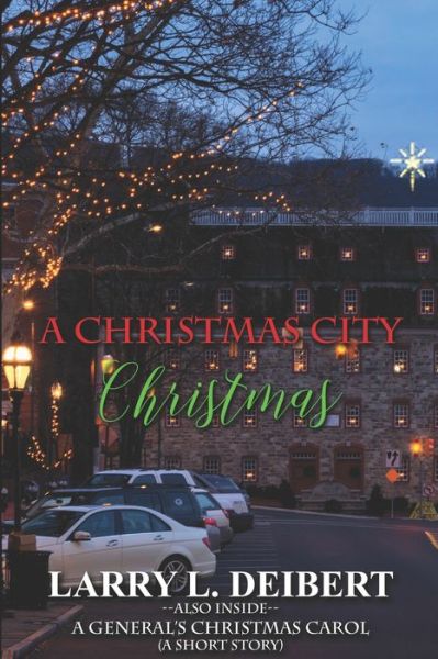 Cover for Larry Deibert · Christmas City Christmas (Book) (2019)