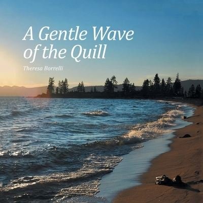 Cover for Theresa Borrelli · A Gentle Wave of the Quill (Paperback Book) (2019)