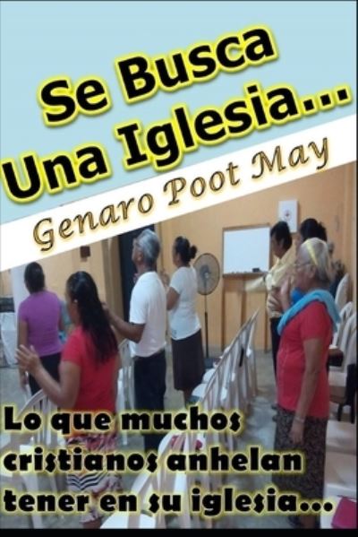 Cover for Genaro Poot May · Se Busca una Iglesia... (Book) (2019)